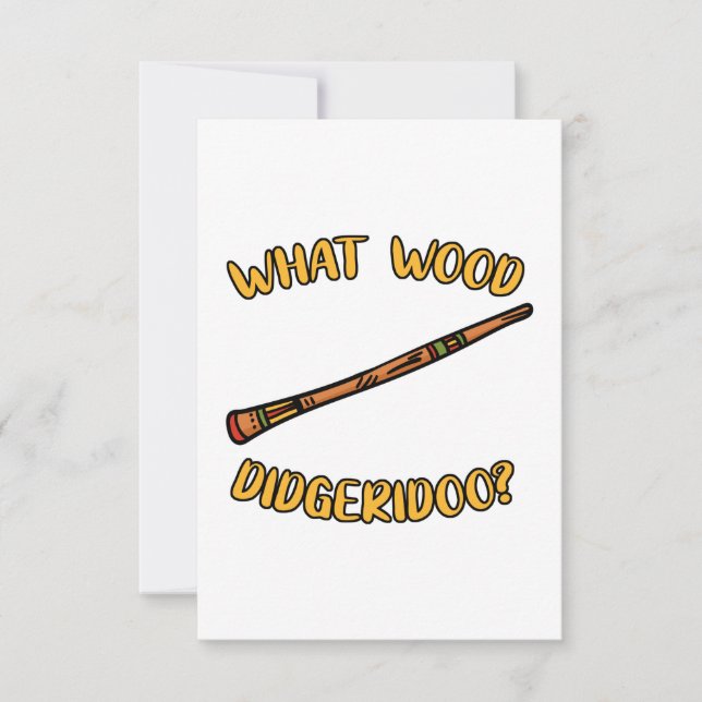 What Wood Didgeridoo? Card (Front)