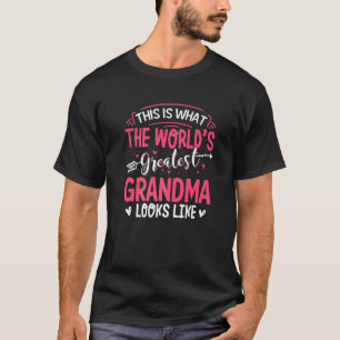 What World's Greatest Grandma Looks Like Mothers D T-Shirt