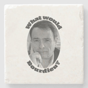 What Would Bourdieu? Coaster