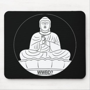 What Would Buddha Do? Mouse Mat