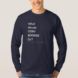 What Would Cory Booker Do T-Shirt