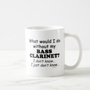 What Would I Do, Bass Clarinet Coffee Mug