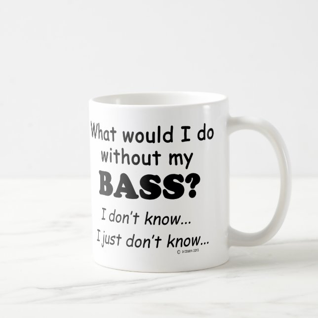 What Would I Do, Bass Coffee Mug (Right)