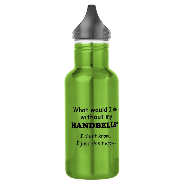 What Would I Do, Handbells 532 Ml Water Bottle (Left)