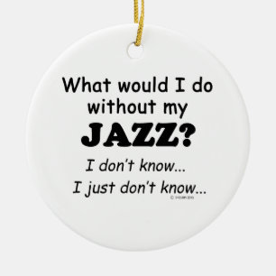 What Would I Do, Jazz Ceramic Tree Decoration