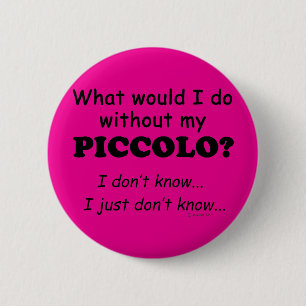 What Would I Do, Piccolo 6 Cm Round Badge