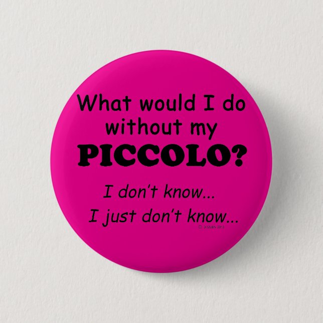 What Would I Do, Piccolo 6 Cm Round Badge (Front)