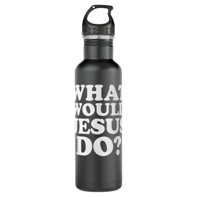 What Would Jesus Do TShirt  710 Ml Water Bottle (Front)