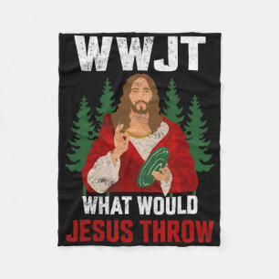 What Would Jesus Throw Disc Golf Player Frisbee Di Fleece Blanket