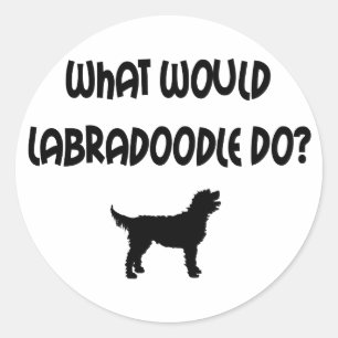 What Would Labradoodle Do? T-shirts & Gifts Classic Round Sticker