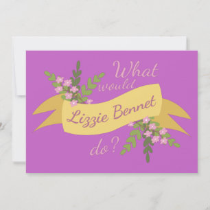 What Would Lizzie Bennet Do? II