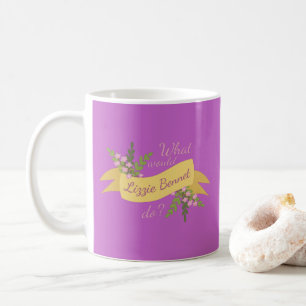What Would Lizzie Bennet Do? II Coffee Mug