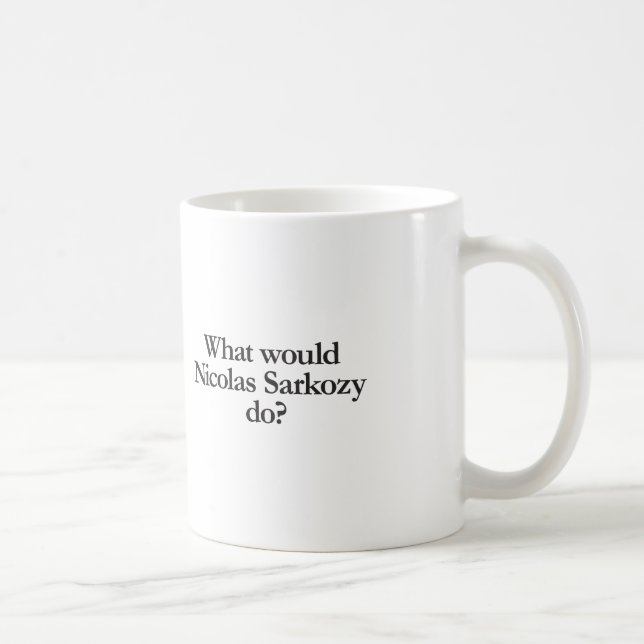 what would nicolas sarkozy do coffee mug (Right)