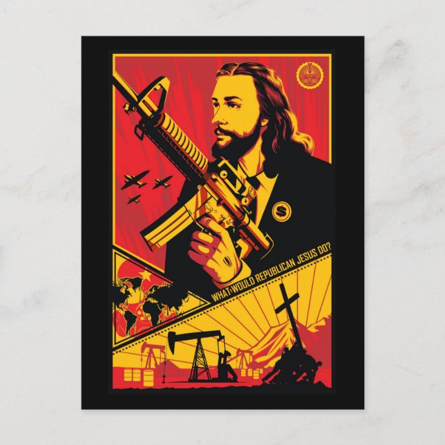 What Would Republican Jesus Do? Postcard (Front)