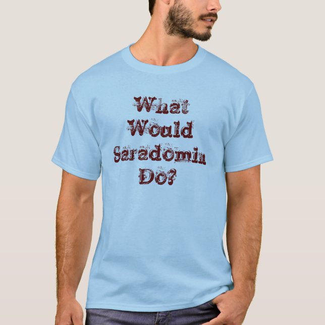 What Would Saradomin Do? Runescape Inspired Shirt (Front)