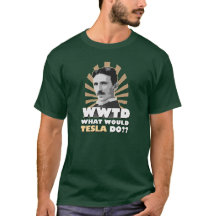What Would Tesla Do T-shirt