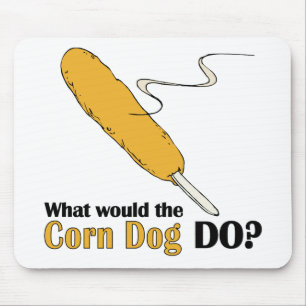 What Would The Corn Dog Do? Mouse Mat