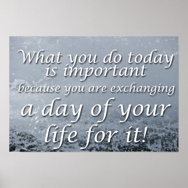 What you do today poster (Front)