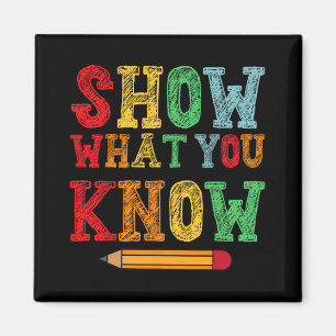 What You Know Funny Exam Testing Day Students Teac Magnet