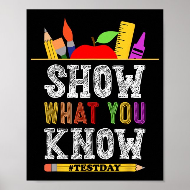What You Know Funny Exam Testing Day Students Teac Poster (Front)