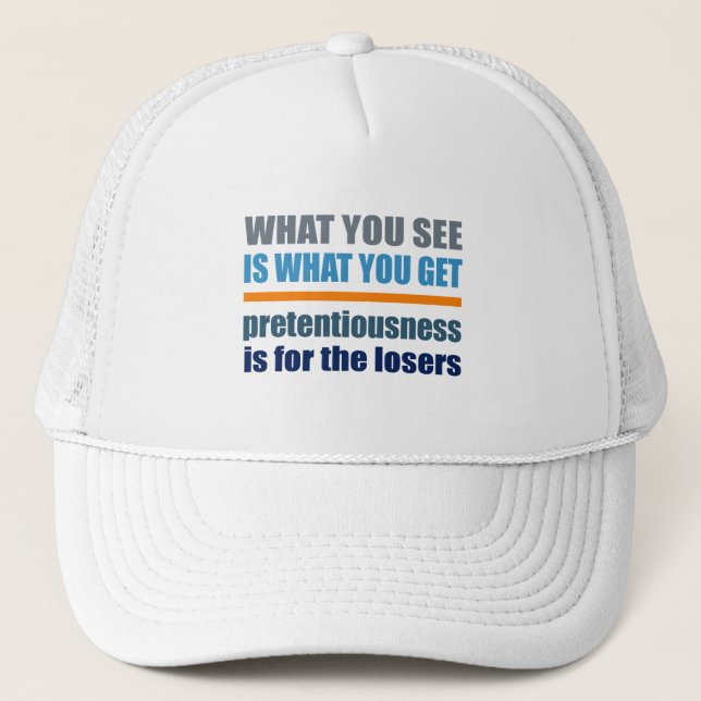 What You See Is What You Get hat (Front)