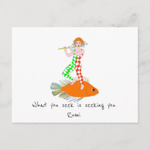 What you seek is seeking you. holiday postcard