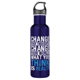 What You Think Is Reality - Motivational 710 Ml Water Bottle