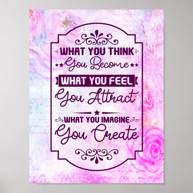 What You Think - Motivational, Inspirational Home Poster (Front)