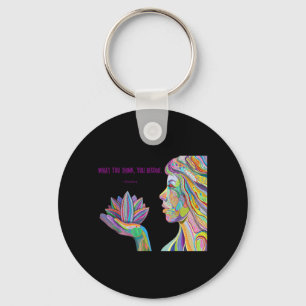 What You Think You Become Buddha Quotes Quotes Key Ring