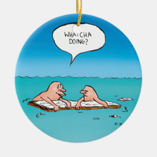 Whatcha Doing? Funny Shipwreck Cartoon Ceramic Tree Decoration