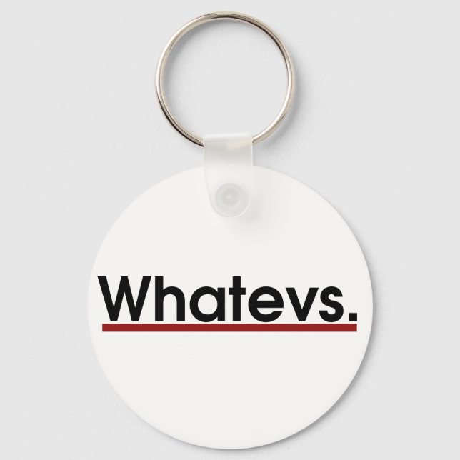 Whatev Key Ring (Front)