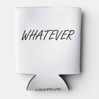 Whatever Can Cooler