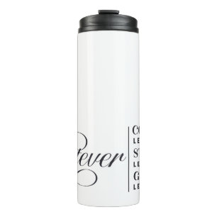 Whatever Comes Stays Goes Thermal Tumbler