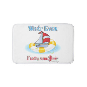 Whatever Floats Your Boat Bath Mat