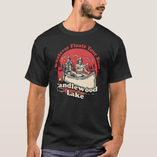 Whatever Floats Your Boat Candlewood Lake Sayings T-Shirt