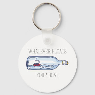 Whatever Floats Your Boat Key Ring