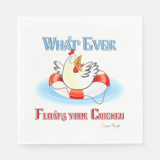 Whatever Floats Your Chicken 2 Napkin (Front)