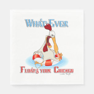Whatever Floats Your Chicken Napkin