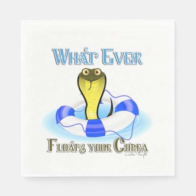 Whatever Floats Your Cobra Napkin (Front)