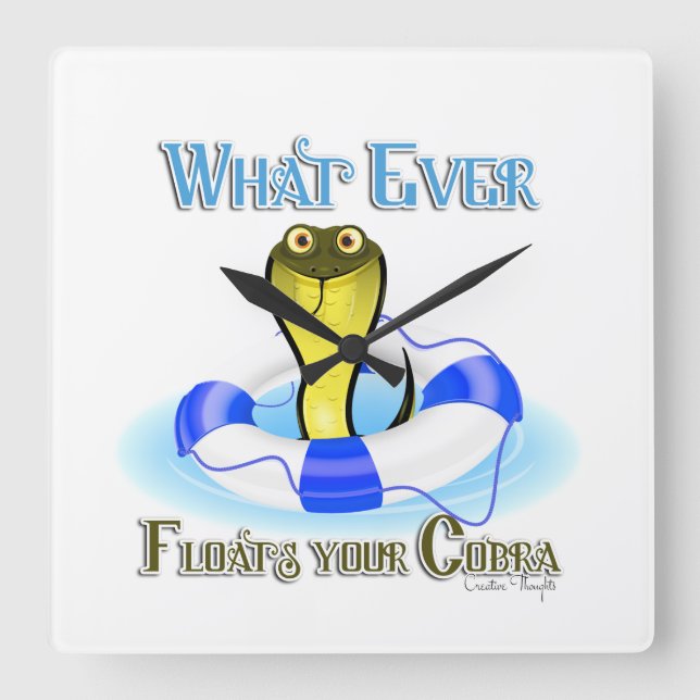 Whatever Floats Your Cobra Square Wall Clock (Front)