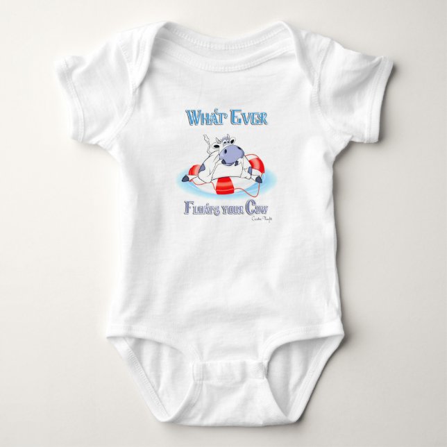 Whatever Floats Your Cow 3 Baby Bodysuit (Front)