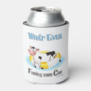 Whatever Floats Your Cow Can Cooler