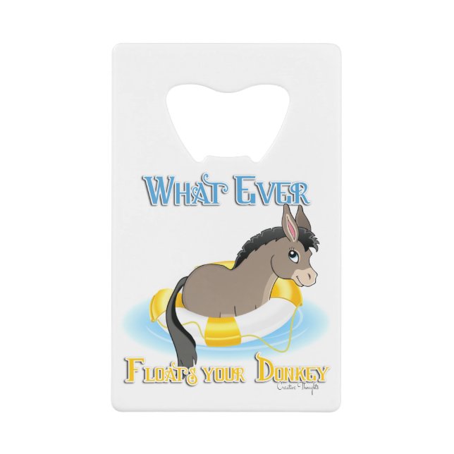 Whatever Floats Your Donkey (Front)