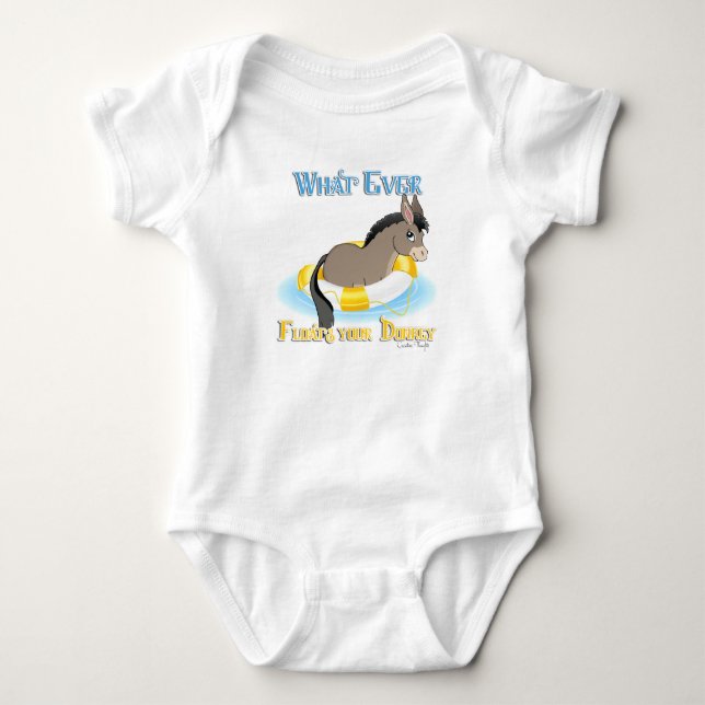 Whatever Floats Your Donkey Baby Bodysuit (Front)