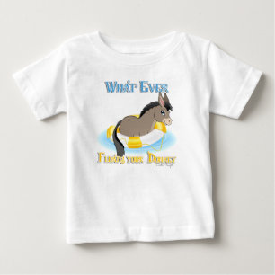 Whatever Floats Your Donkey Baby T-Shirt