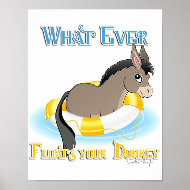 Whatever Floats Your Donkey Poster (Front)