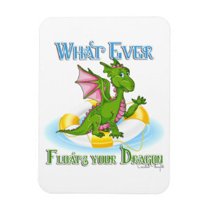 Whatever Floats Your Dragon Cute Magnet