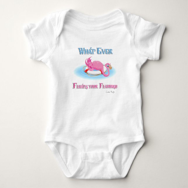 Whatever Floats Your Flamingo 3 Baby Bodysuit (Front)