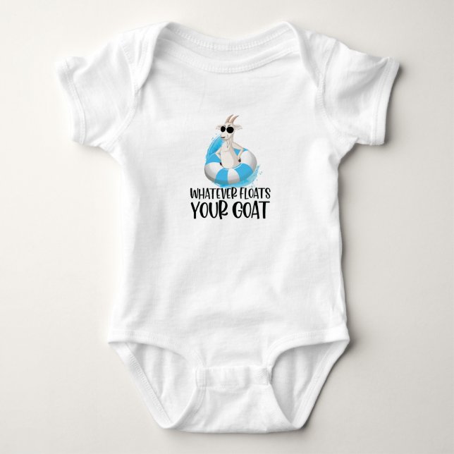 Whatever Floats Your Goat Funny Goat Baby Bodysuit (Front)