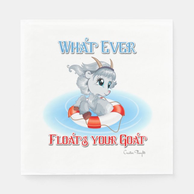 Whatever Floats Your Goat Napkin (Front)